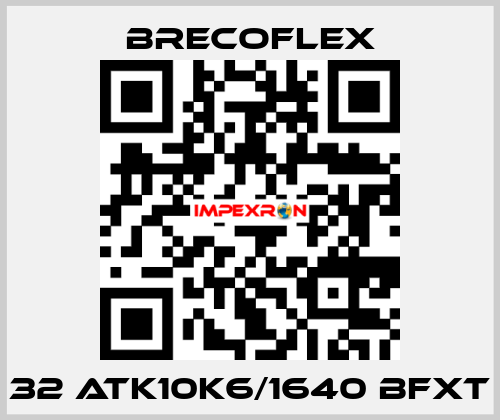 32 ATK10K6/1640 BFXT Brecoflex