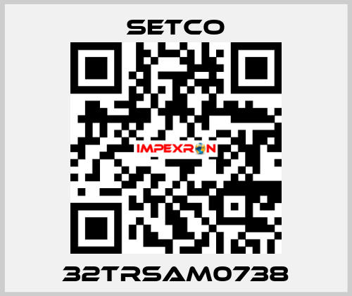 32TRSAM0738 SETCO