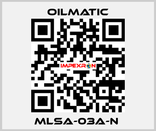 MLSA-03A-N  OILMATIC