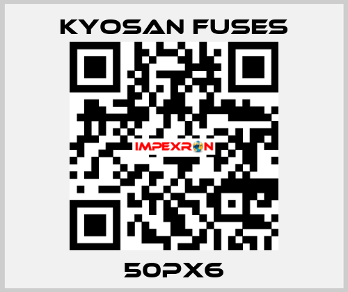 50PX6 Kyosan Fuses