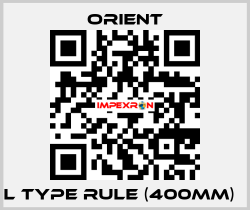 L type rule (400mm)   Orient