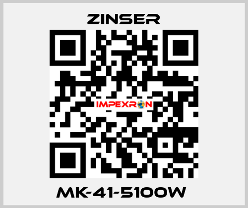 MK-41-5100W  Zinser