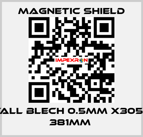 μ Metall Blech 0.5mm x305mm x 381mm  Magnetic Shield