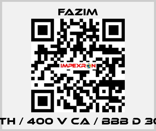 FTH / 400 V CA / BBB D 30  Fazim