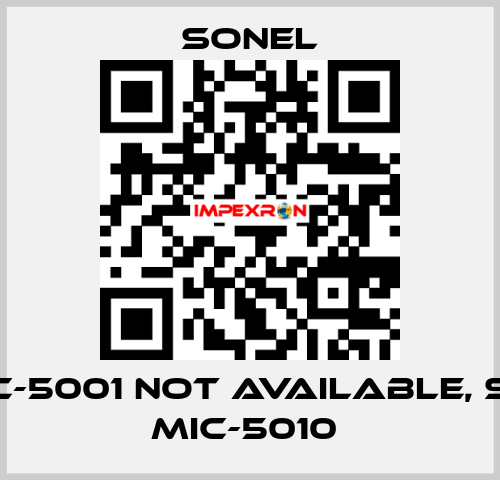 MIC-5001 not available, see MIC-5010  Sonel