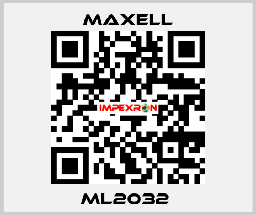 ML2032  MAXELL