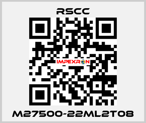 M27500-22ML2T08 RSCC