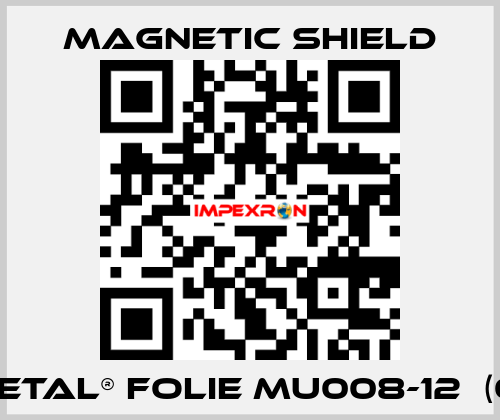 MuMETAL® Folie MU008-12  (0,6m) Magnetic Shield