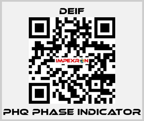 PHQ Phase Indicator Deif