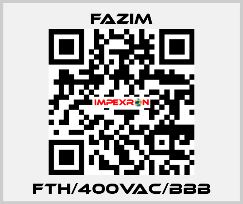 FTH/400VAC/BBB Fazim