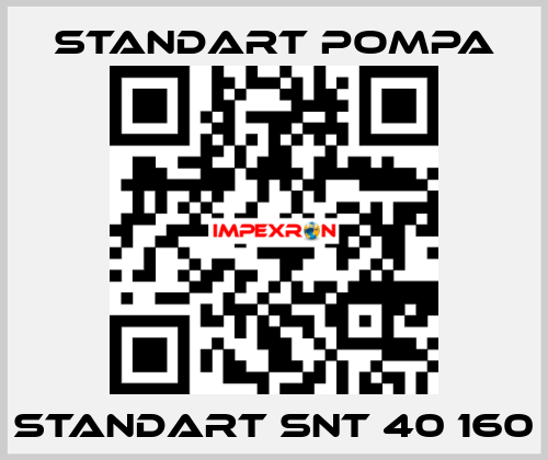 STANDART SNT 40 160 STANDART POMPA