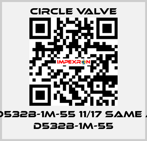 C-D532B-1M-55 11/17 same as D532B-1M-55 Circle Valve