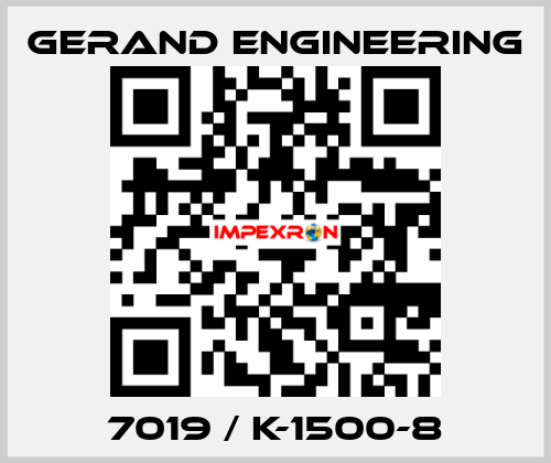 7019 / K-1500-8 Gerand Engineering