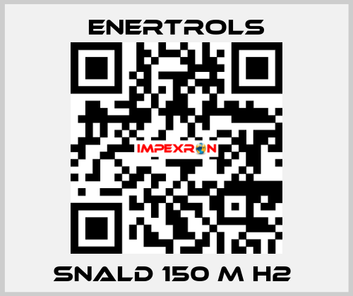 SNALD 150 M H2  Enertrols