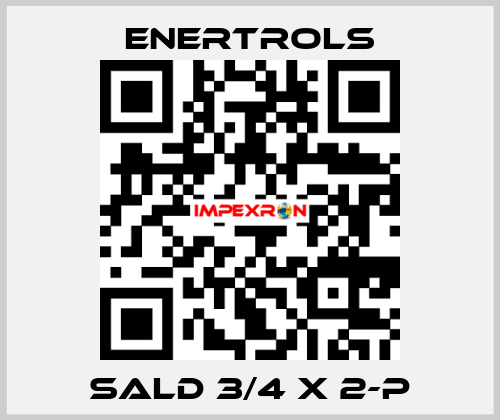 SALD 3/4 X 2-P Enertrols