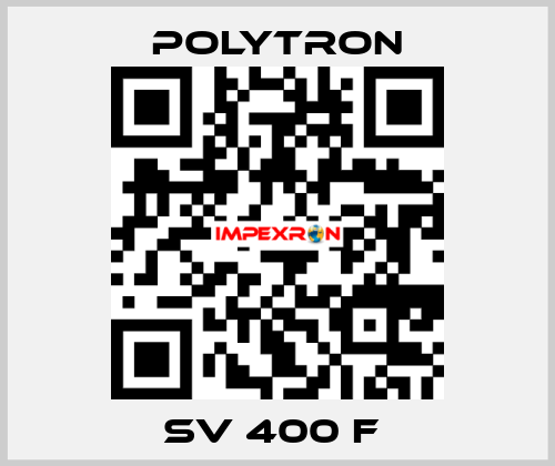 SV 400 F  Polytron