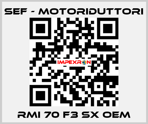 RMI 70 F3 SX OEM SEF - MOTORIDUTTORI