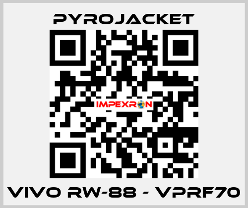 VIVO RW-88 - VPRF70 Pyrojacket