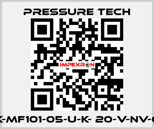 SRK-MF101-05-U-K- 20-V-NV-002 Pressure Tech