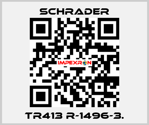 TR413 R-1496-3. Schrader