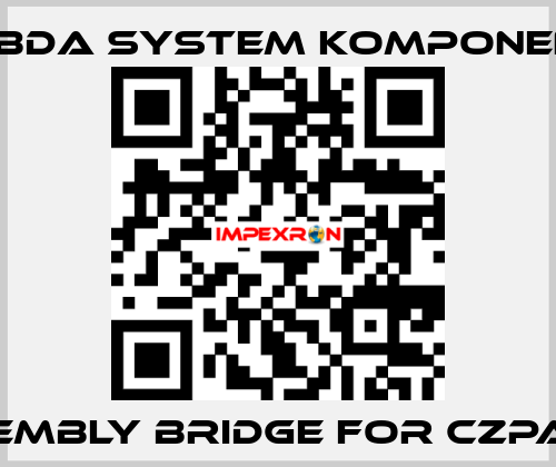 Assembly bridge for CZPASAZ LAMBDA SYSTEM KOMPONENTEN