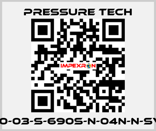 LF690-03-S-690S-N-04N-N-SV-074 Pressure Tech