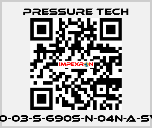 LF690-03-S-690S-N-04N-A-SV-074 Pressure Tech