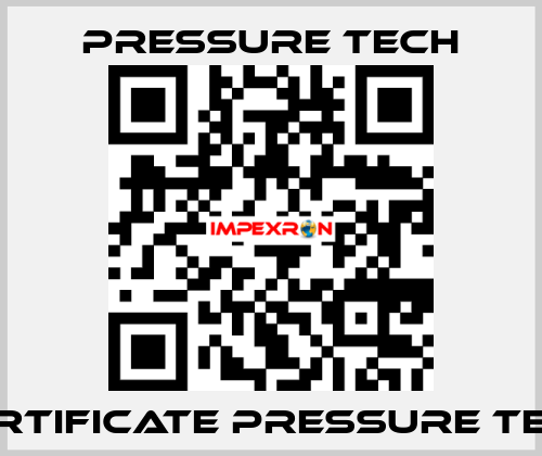 Certificate Pressure Tech Pressure Tech