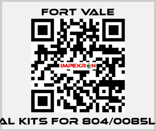 seal kits for 804/0085LSA Fort Vale