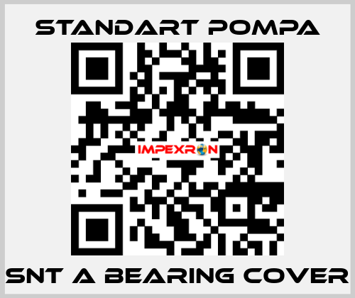 SNT A Bearing Cover STANDART POMPA