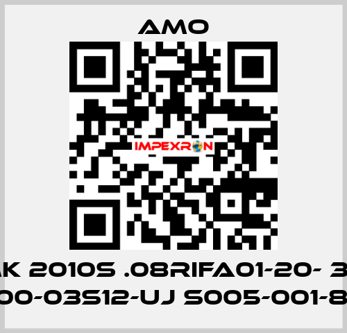 WMK 2010S .08RIFA01-20- 360- 1.00-03S12-UJ S005-001-83 Amo