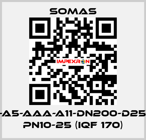 MTV-A5-AAA-A11-DN200-D25-B20 PN10-25 (IQF 170) SOMAS