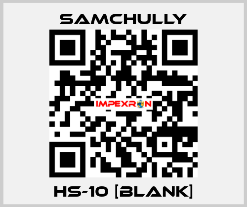 HS-10 [BLANK] Samchully