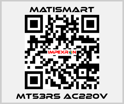 MT53RS AC220V Matismart