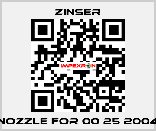 nozzle for 00 25 2004 Zinser