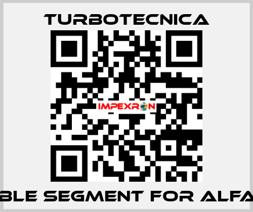 TABLE SEGMENT FOR ALFA 10 Turbotecnica