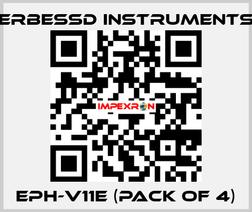 EPH-V11E (pack of 4) ERBESSD INSTRUMENTS