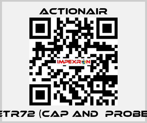 ETR72 (CAP and  PROBE) Actionair