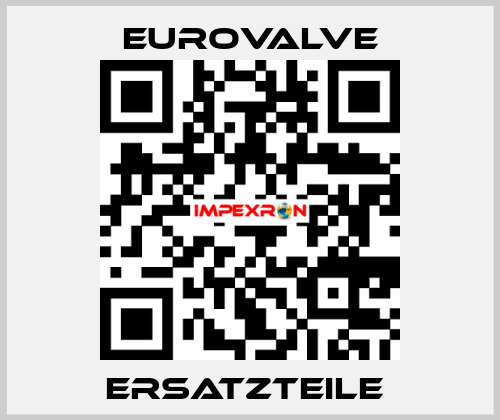 Ersatzteile  Eurovalve